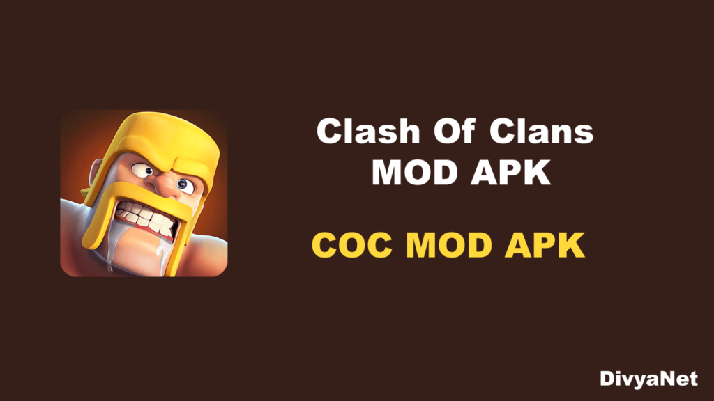Clash Of Clans MOD APK